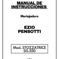 Manual de instrucciones Mortajadora Ezio Pensotti Stozzatrice SG.550