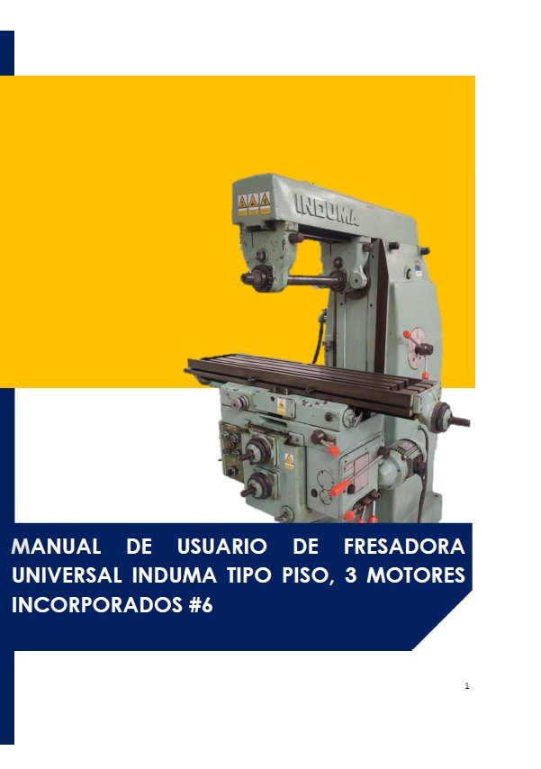 Fresadora Induma tipo piso-2 Manual de instrucciones Fresadora Induma Tipo Piso