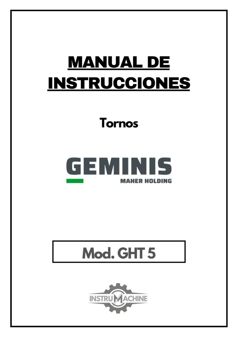 Manual de instrucciones Torno paralelo GEMINIS GHT 5