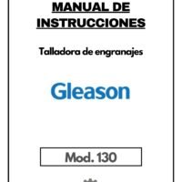 Manual de instrucciones Talladora GLEASON 130