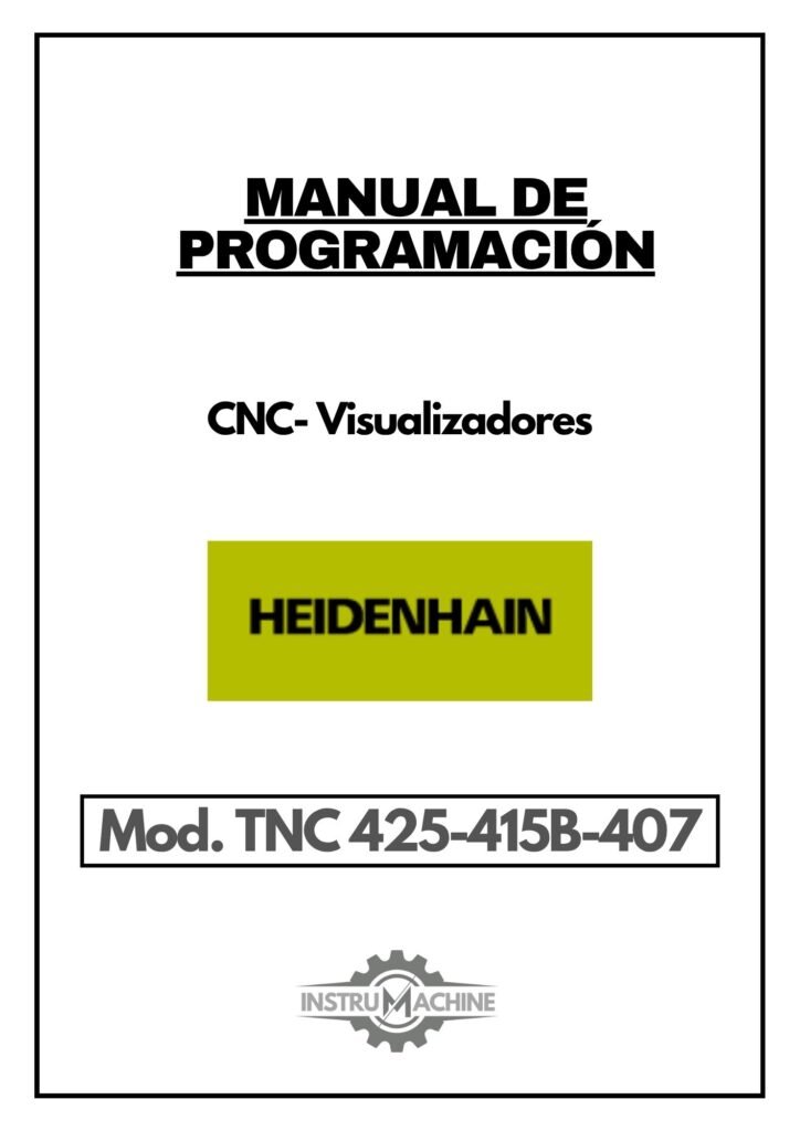 Portada Manual de instrucciones CNC-Visualizadores HEIDENHAIN TNC 425 / 415B / 407
