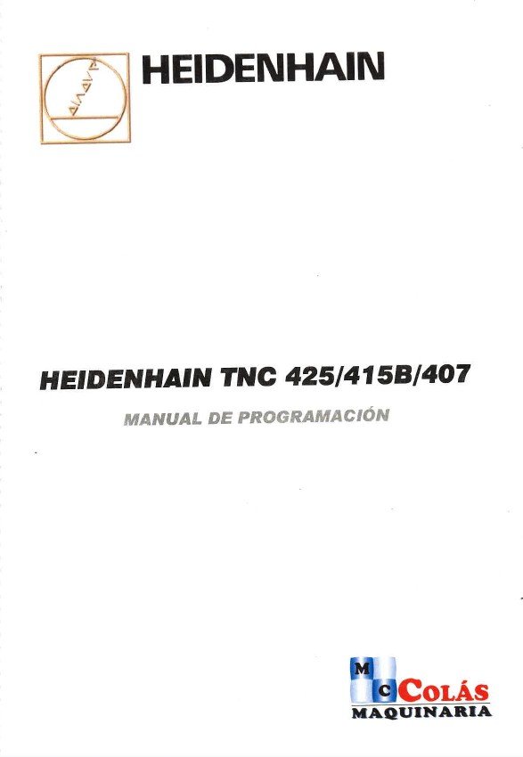 Manual de instrucciones CNC-Visualizadores HEIDENHAIN TNC 425 / 415B / 407