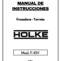 Holke mod. F10V-1 Manual de instrucciones Fresadora HOLKE F10V