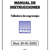 Manual de instrucciones Talladora MAAG-Zahnräder SH45