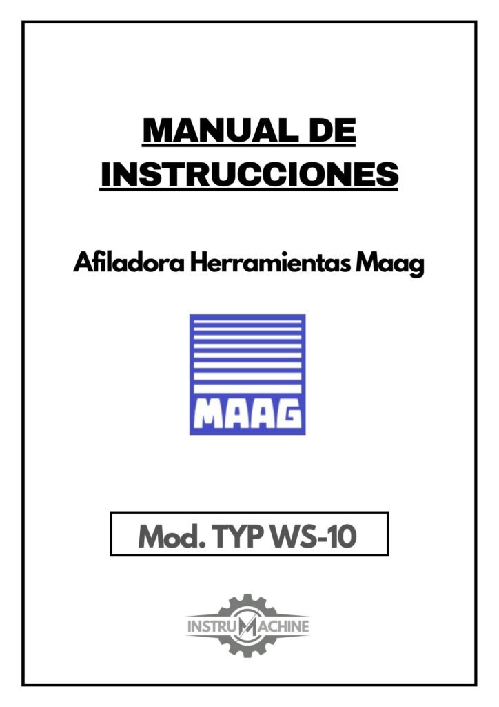Portada Manual de instrucciones Talladora MAAG-Zahnräder TYP WS-10