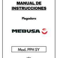 Manual de instrucciones Plegadora Mebusa PPH SY