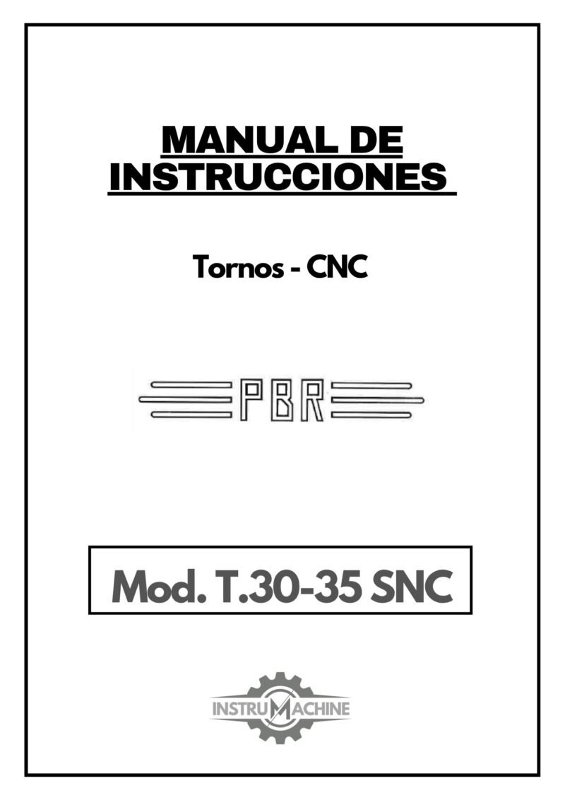 Manual de instrucciones Torno PBR T30–35 SNC