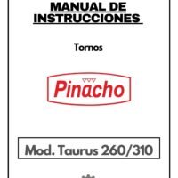 Manual de instrucciones Torno Pinacho Taurus 260–310 Ø105