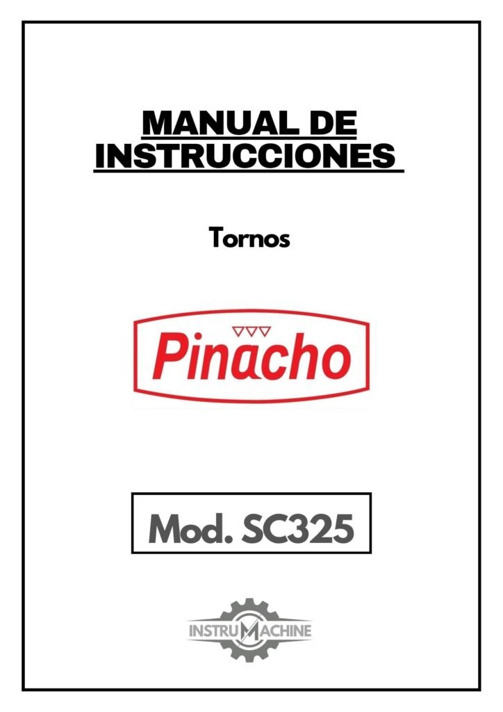 Portada Manual de instrucciones Torno paralelo PINACHO modelo SC-325