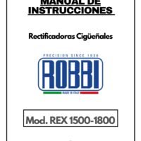 Manual de instrucciones Rectificadora de cigüeñales Robbi REX 1500–1800