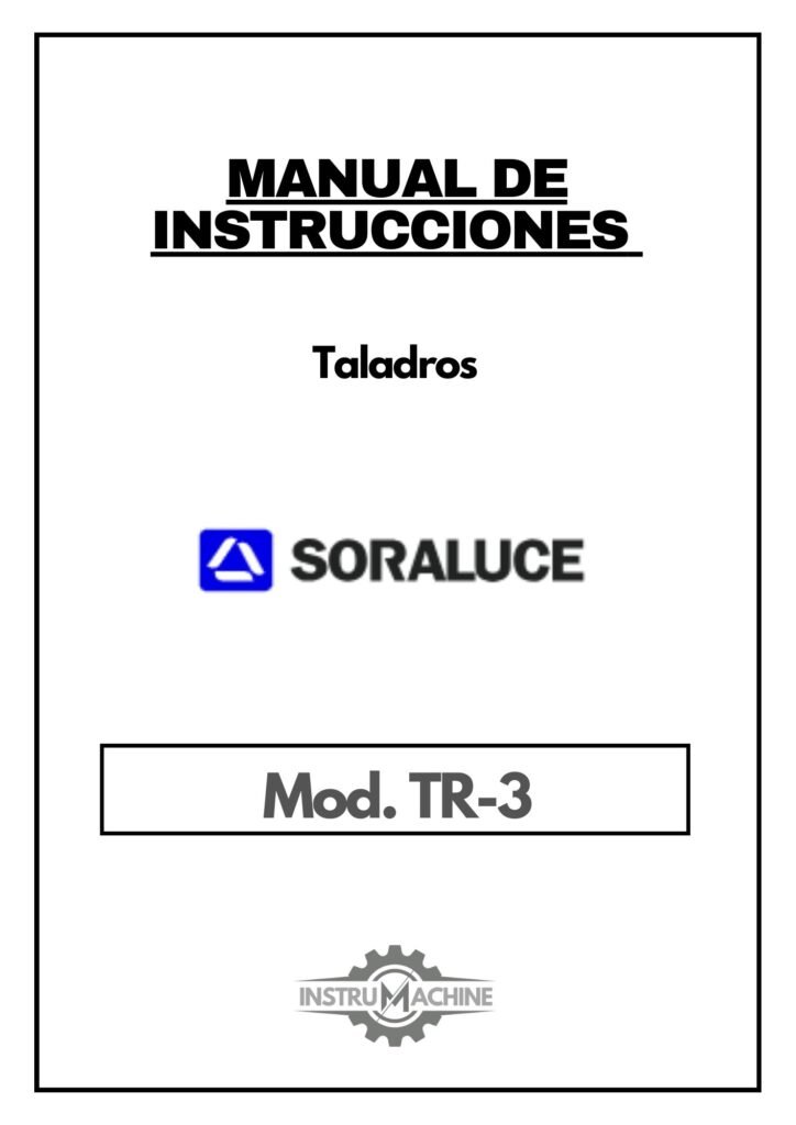 Portada Manual de instrucciones Taladro Soraluce TR-3