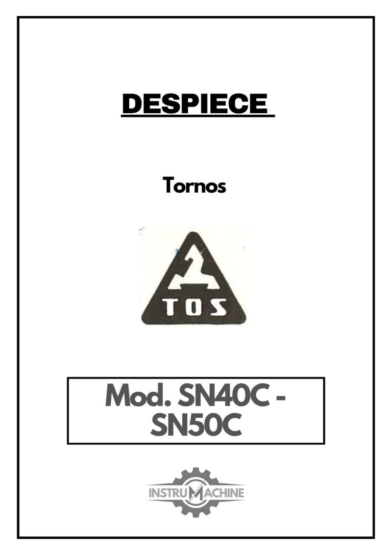 Despiece Torno paralelo TOS SN40C – SN50C