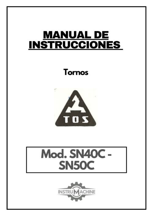 Manual de instrucciones Torno paralelo TOS SN40C – SN50C