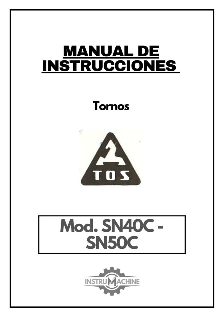 Portada Manual de instrucciones Torno paralelo TOS SN40C – SN50C