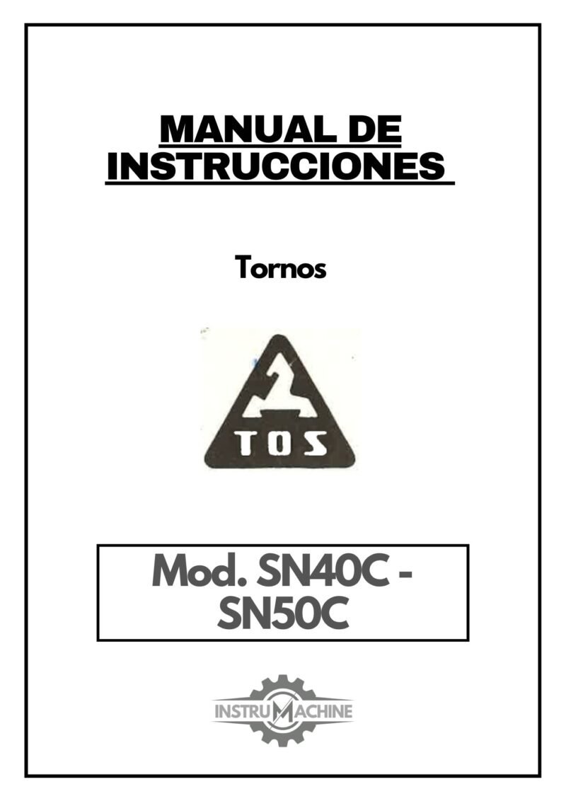 Manual de instrucciones Torno paralelo TOS SN40C – SN50C