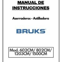 Manual de instrucciones Aserradero-Astilladora Bruks 602CM / 802CM / 1203CM / 1500CM
