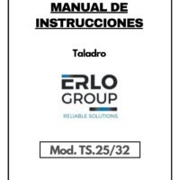Erlo- mod. TS.25-35 -1 Manual de instrucciones Taladro Erlo TS 25 / 32