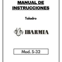 Ibarmia- mod. S-32-1 Manual de instrucciones Taladro Ibarmia S-32