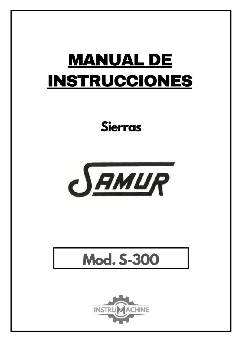 Manual de instrucciones Sierra Samur S-300