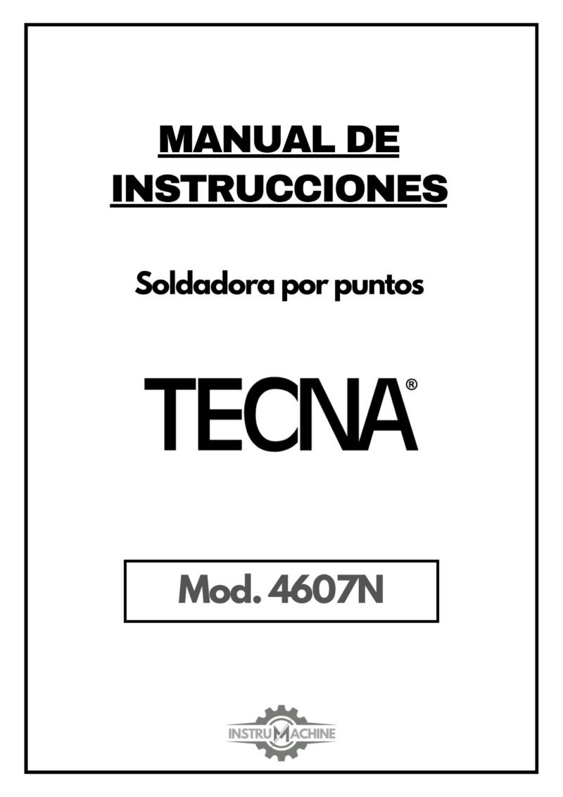Manual de instrucciones Soldadura por puntos Tecna 4607N