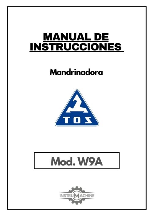 Manual de instrucciones Mandrinadora TOS W9A