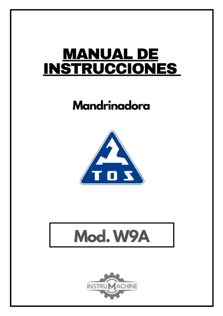 Portada Manual de instrucciones Mandrinadora TOS W9A