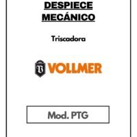 Despiece mecánico Triscadora Vollmer PTG