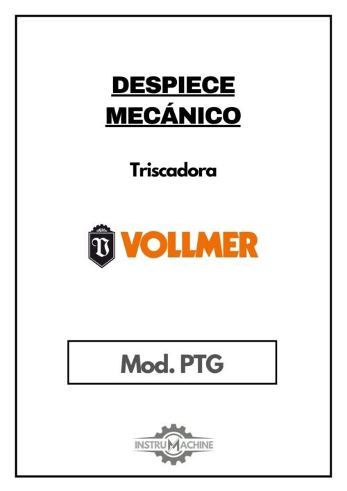 Despiece mecánico Triscadora Vollmer PTG