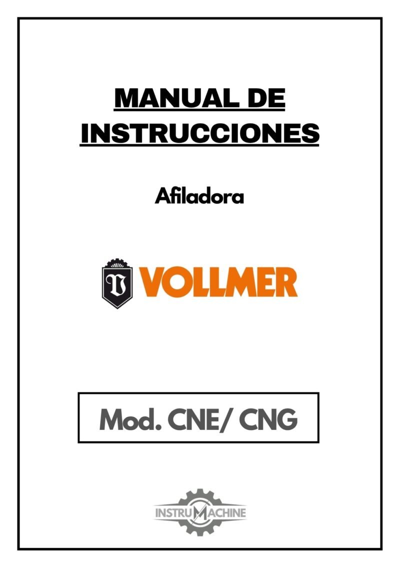 Manual de instrucciones Afiladora Vollmer CNE-CNG