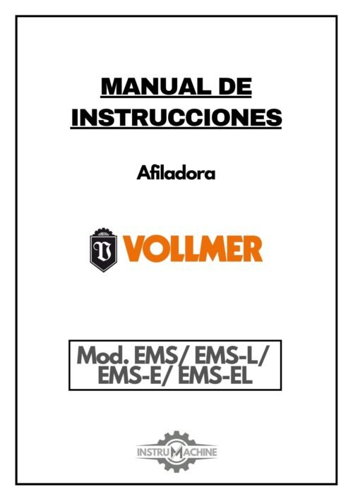 Manual de instrucciones Afiladora Vollmer EMS / EMS-L / EMS-E / EMS-EL