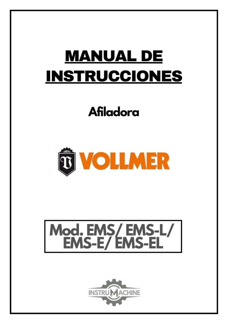 Manual de instrucciones Afiladora Vollmer EMS / EMS-L / EMS-E / EMS-EL