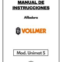 Vollmer- mod. Unimat S-1 Manual de instrucciones Afiladora Vollmer Unimat S