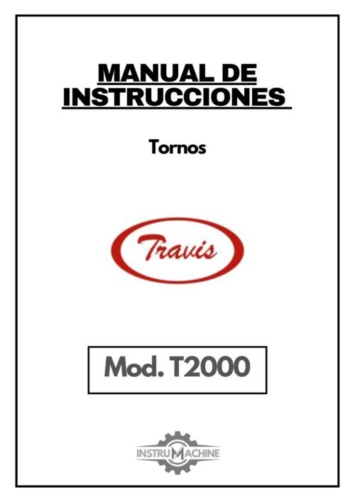Manual de instrucciones Torno Travis T-2000