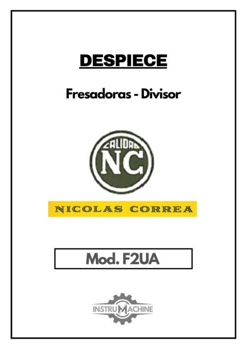 Despiece Fresadora NICOLAS CORREA F2UA