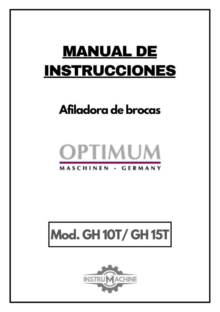 Portada Manual de instrucciones Afiladora de Brocas OPTIMUM GH 10T/ GH 15T